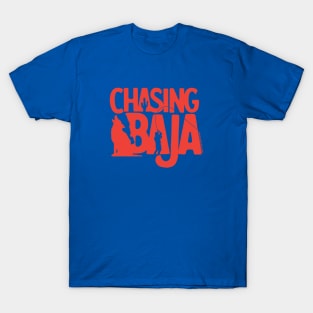 Chasing Baja Mexico: Fish On! T-Shirt